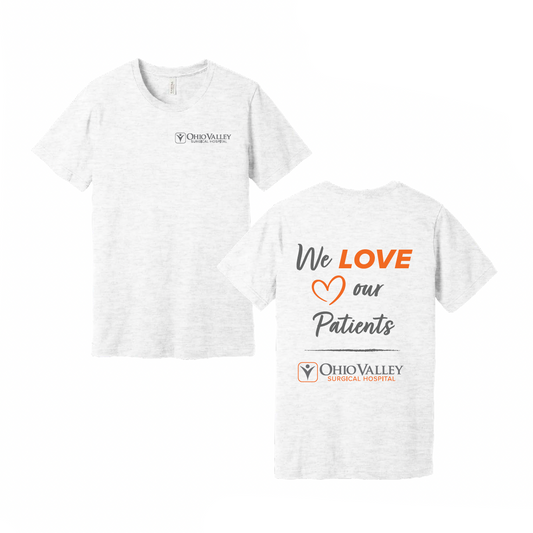 We Love Our Patients Tee