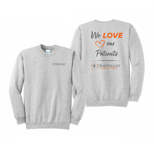 We Love Our Patients Crewneck